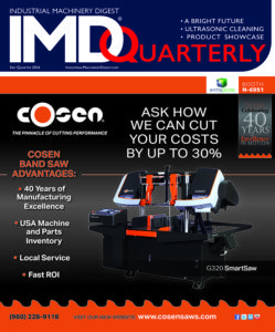 IMD, Industrial Machinery Digest, Quarter 3, q3, Cosen, Saws