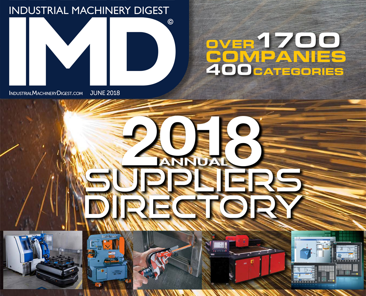 Industrial Machinery Digest's 2018 Annual Supplier's Directory IndMacDig Industrial