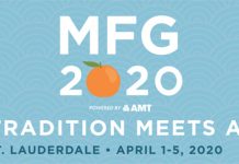 MFG 2020 will be Held April 1-5, 2020 in Fort Lauderdale MFG 2020 AMT
