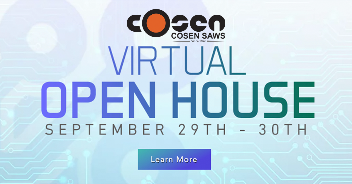 Cosen Saws Hosts First Virtual Open House