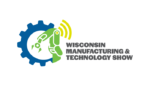 The 17th Biennial Wisconsin Manufacturing & Technology Show is Set for October 2021
