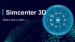 Siemens Announcesnnounces Simcenter 3D 2021