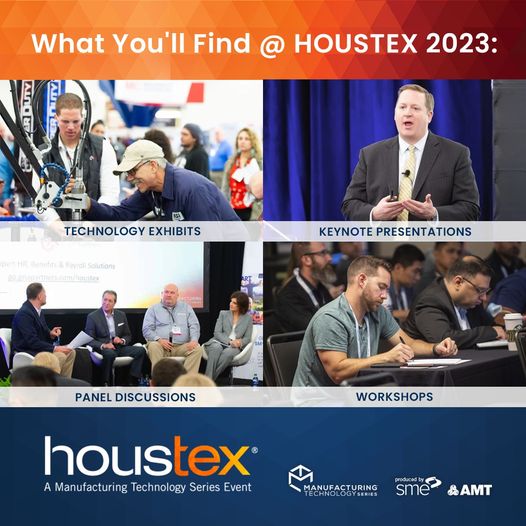 HOUSTEX 2023 Speakers Provide RealWorld Solutions to Manufacturing