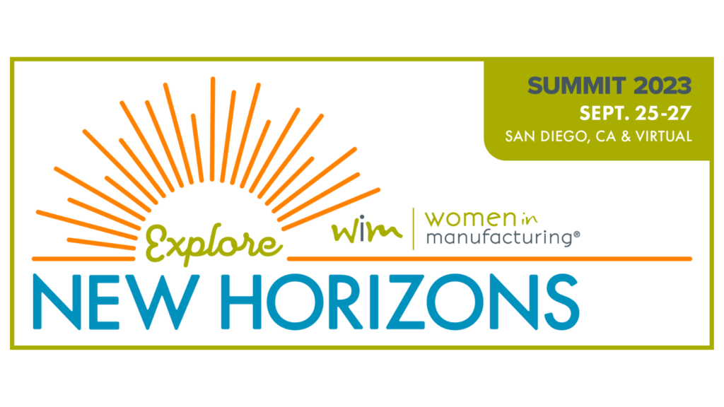 The Women in Manufacturing Holds 13th SUMMIT in San Diego