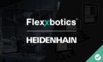 Flexxbotics Announces Robot Compatibility with Heidenhain CNC Controls Flexxbotics
